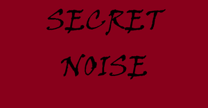 play Secret Noise