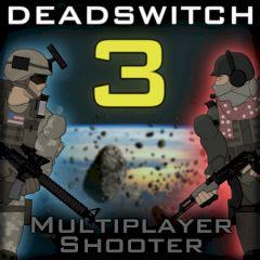play Deadswitch 3