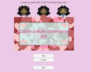 play I Dated A Multi-Dimensional Girl