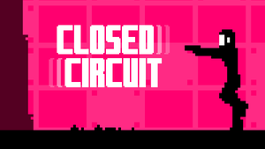 play Closed Circuit