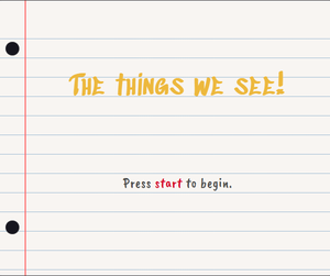 play The Things We See!