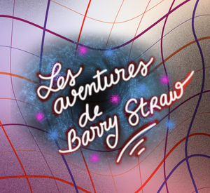 Les Aventures De Barry Straw