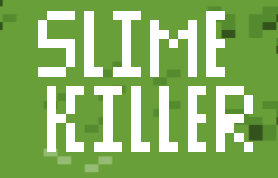 play Slime Killer!
