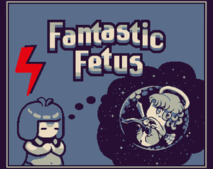 play Fantastic Fetus 2020