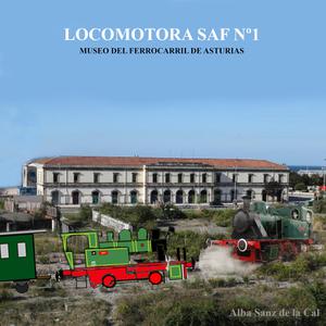 Locomotora Saf Nº1 Del Museo Del Ferrocarril De Asturias