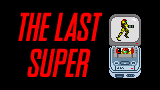 play The Last Super
