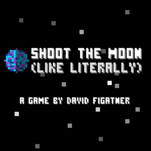 play Shoot The Moon (Like Literally)