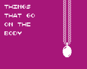 play Things That Go On The Body