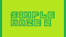Simple Maze 2 [Beta]