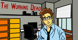 The Working Dead