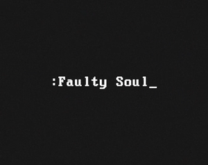 Faulty Soul