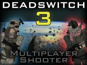 Deadswitch 3