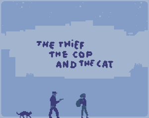 play The Thief, The Cop And The Cat