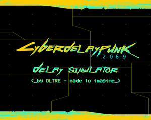 play Cyberdelaypunk