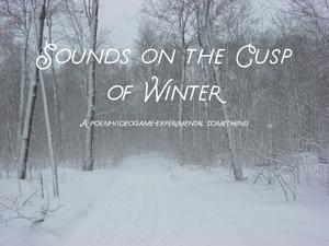 play Sounds On The Cusp Of Winter