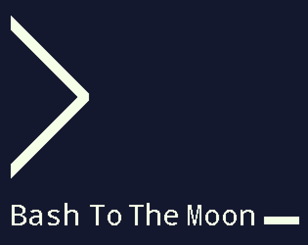 play Bash To The Moon !