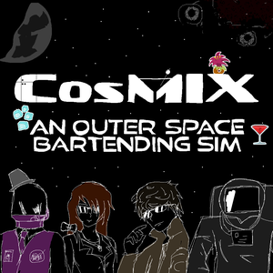 Cosmix - An Outer Space Bartending Sim
