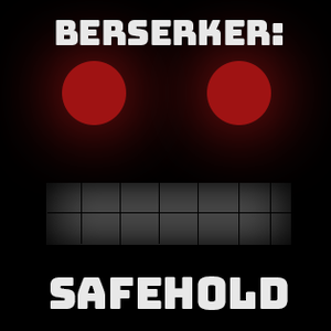 Berserker: Safehold Redux (Prototype)