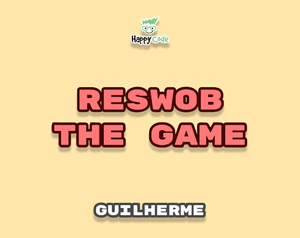 play Reswob The Game - Guilherme