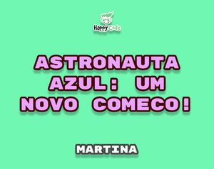 play Astronauta Azul: Um Novo Comeco! - Martina