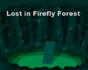 Lost In Firefly Forest