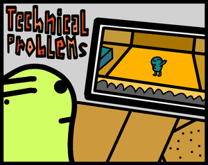 play Technical Problems