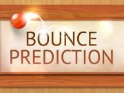 play Bounce Prediction