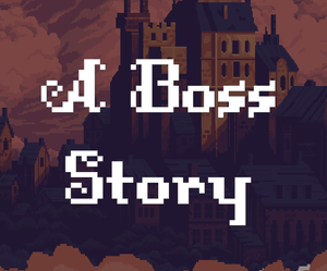play A Boss Story