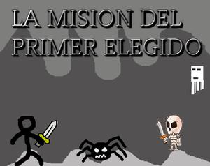play La Misión Del Primer Elegido
