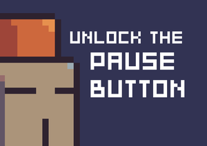 play Unlock The Pause Button