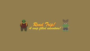 play Road Trip! A Soup Filled Adventure!