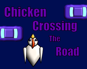 play Chicken Crossing The Road