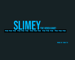 play Slimey
