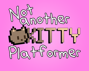 play Not Another Kitty Platformer