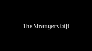 play The Strangers Gift