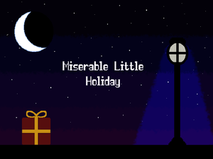 play Miserable Little Holiday