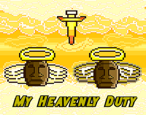 play My Heavenly Duty