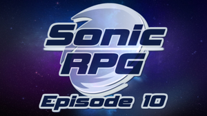 play Sonic Rpg Episode 10 - The Final Chapter
