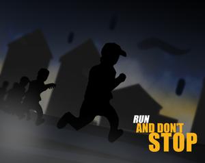 play Run And Don'T Stop