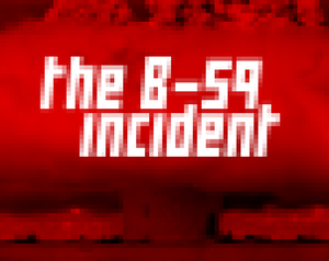 play The B-59 Incident
