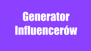 play Generator Influencerów
