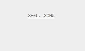 play Shell Song