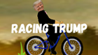 play Racing Trump