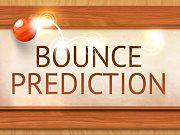 play Bounce Prediction