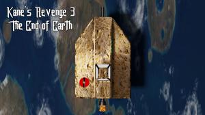 play Kane'S Revenge 3 - The End Of Earth
