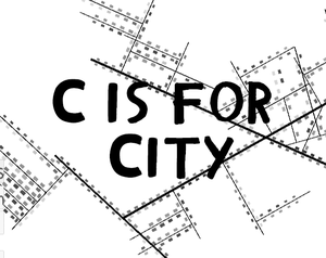 play C Is For City