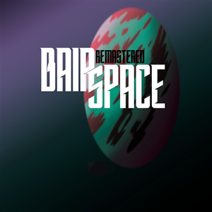 play Bair Space, Another Version