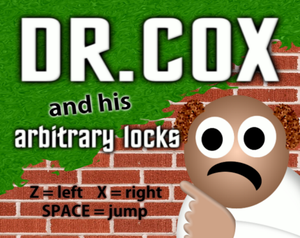 play Dr Cox And His Arbitrary Locks