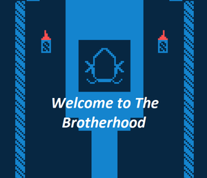 Welcome To The Brotherhood