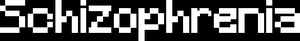 play Schizophrenia